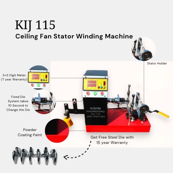 KIJ 115 Ceiling Fan Winding Machine features