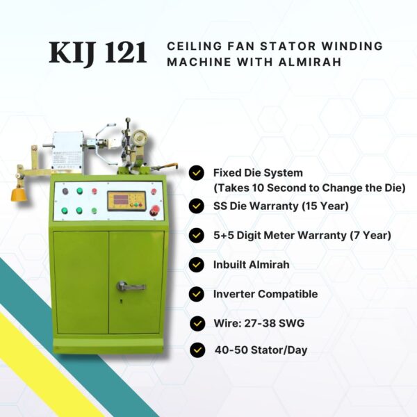 KIJ 121 Ceiling Fan Stator Winding Machine features